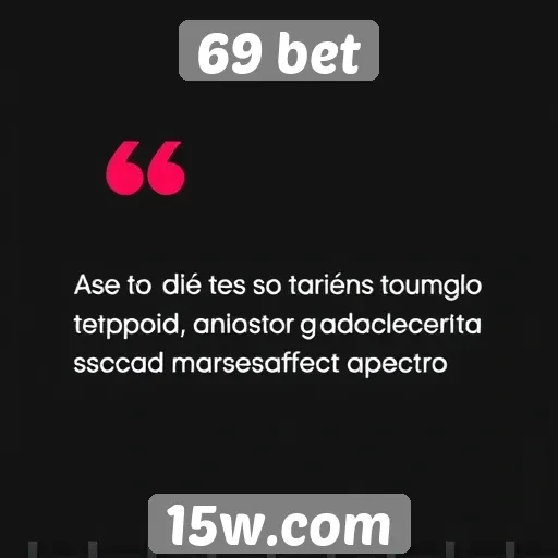 Feedback de usuários sobre o suporte ao cliente 69 bet